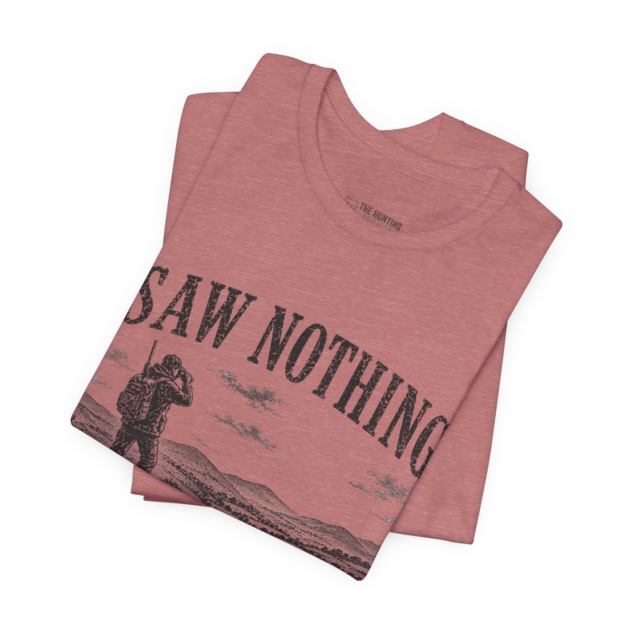 Saw Nothing, Loved Every Second - T-Shirt