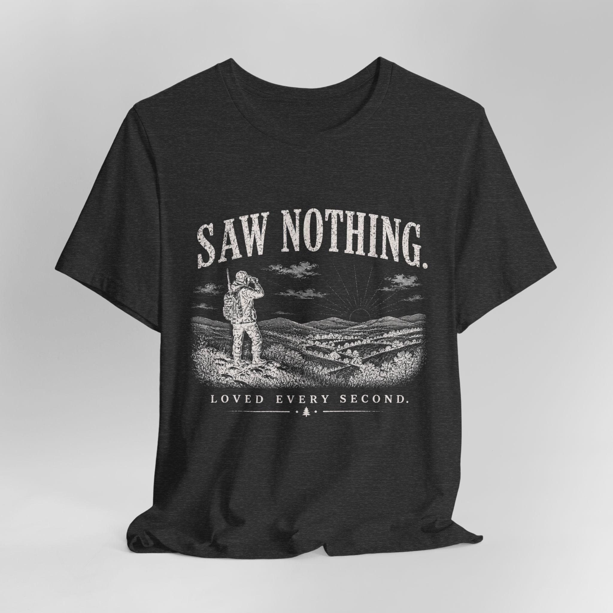 Saw Nothing, Loved Every Second - T-Shirt