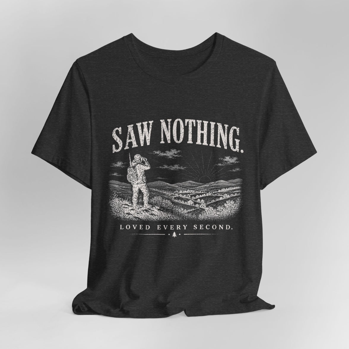 Saw Nothing, Loved Every Second - T-Shirt