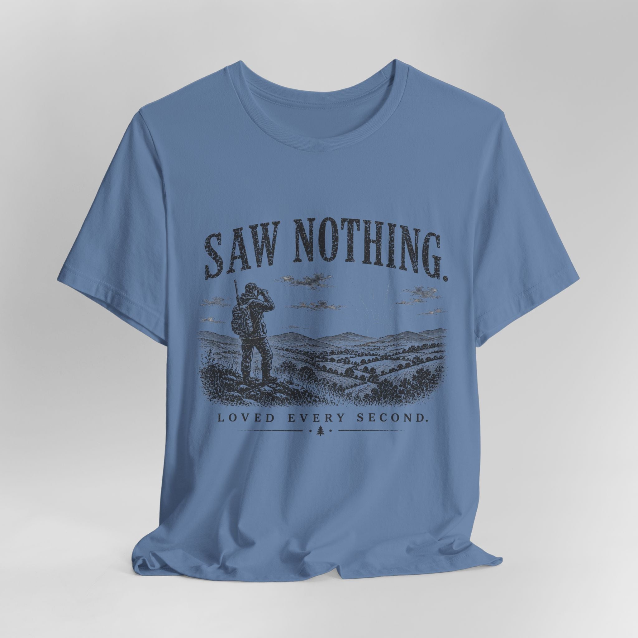 Saw Nothing, Loved Every Second - T-Shirt