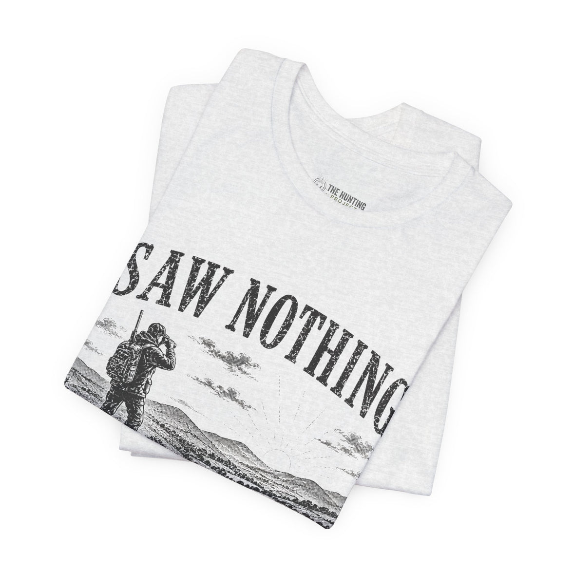 Saw Nothing, Loved Every Second - T-Shirt