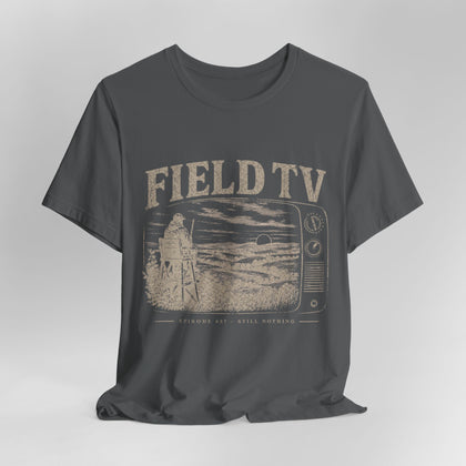 Field TV - T-Shirt