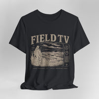 Field TV - T-Shirt