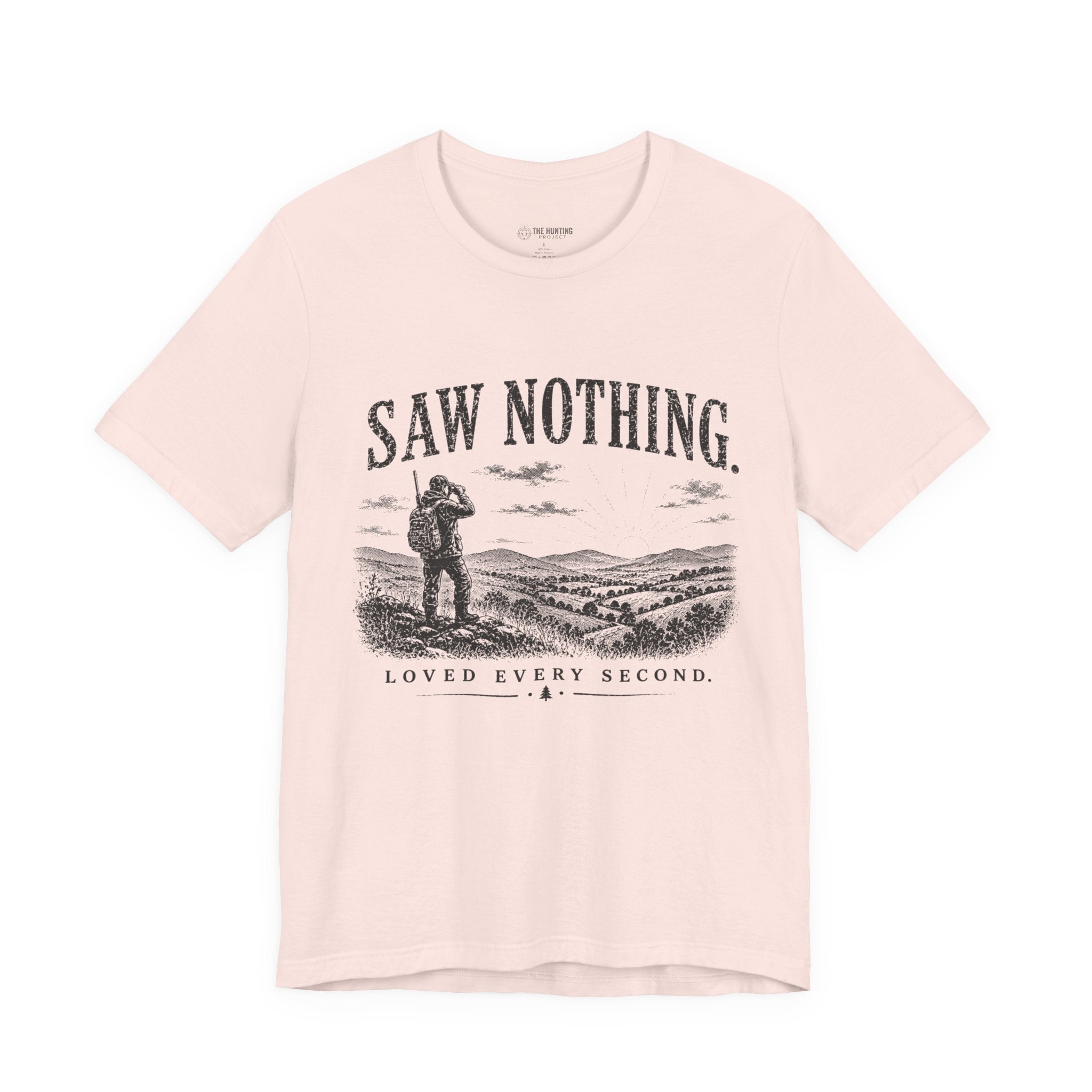 Saw Nothing, Loved Every Second - T-Shirt