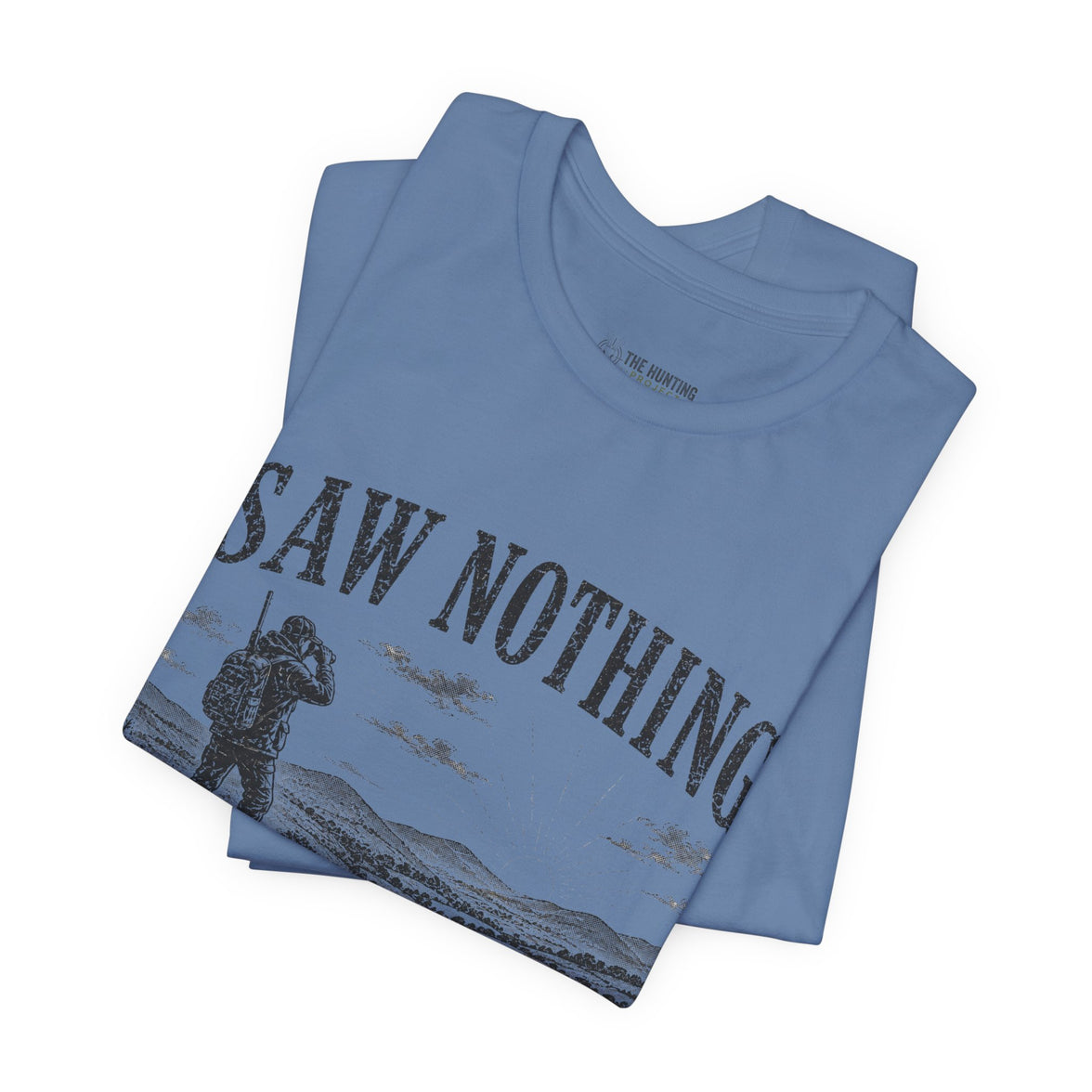 Saw Nothing, Loved Every Second - T-Shirt