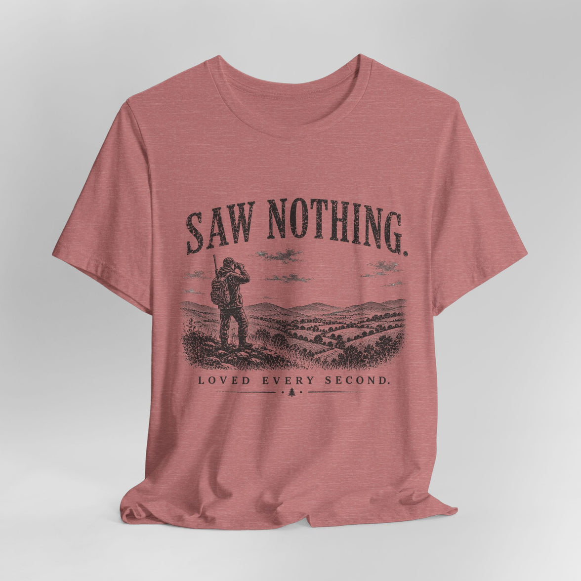 Saw Nothing, Loved Every Second - T-Shirt