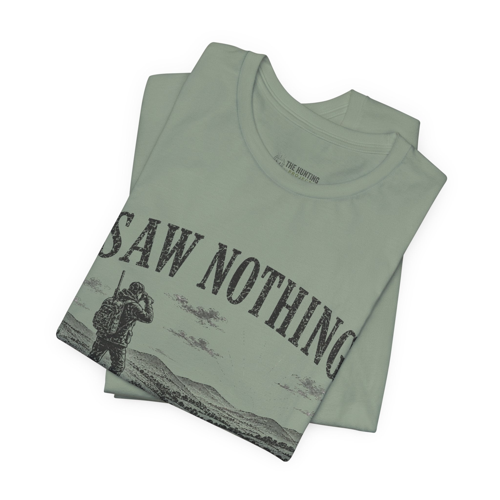 Saw Nothing, Loved Every Second - T-Shirt