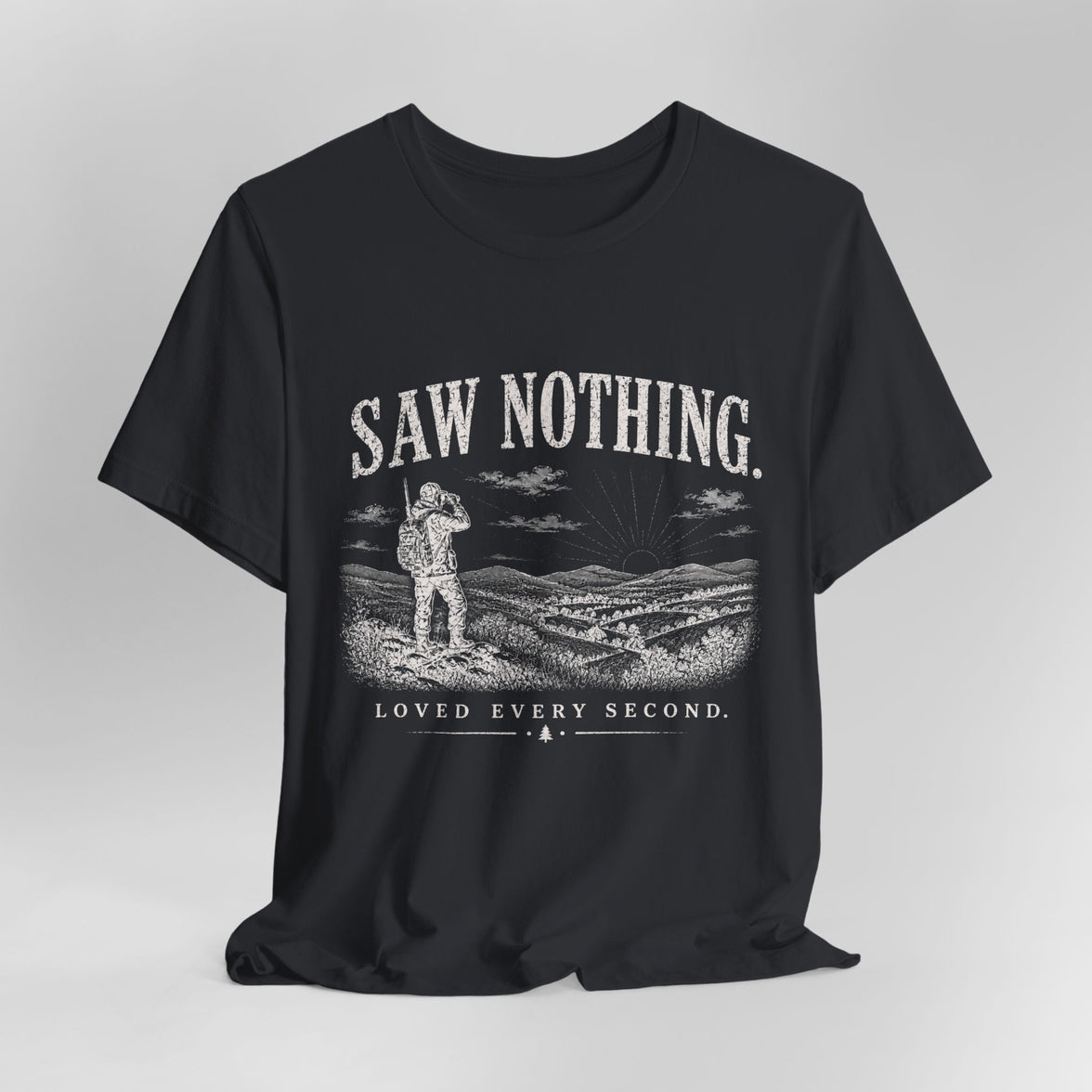 Saw Nothing, Loved Every Second - T-Shirt