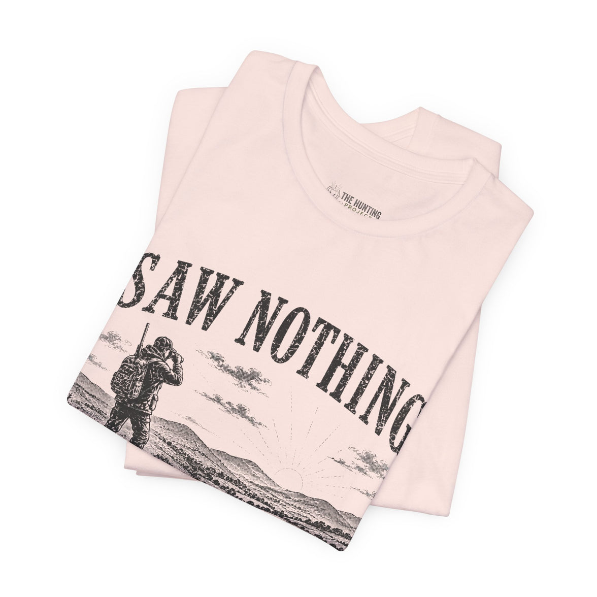 Saw Nothing, Loved Every Second - T-Shirt