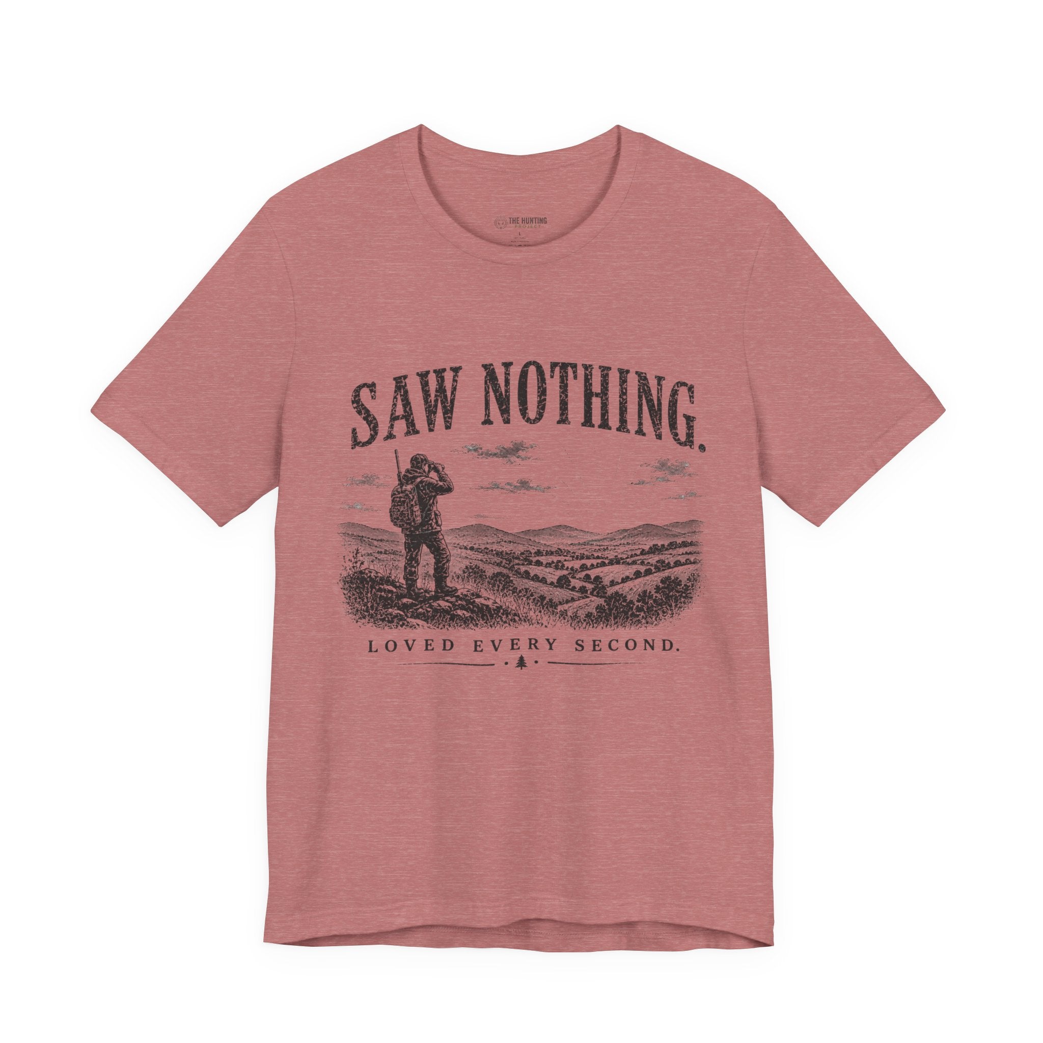 Saw Nothing, Loved Every Second - T-Shirt